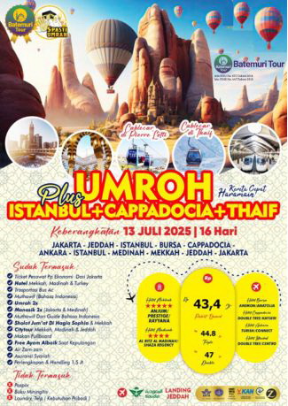 Paket Umrah Plus Istambul + Cappadocia, Btt Ahz, 16 hari, Keberangkatan 13 Juli  2025